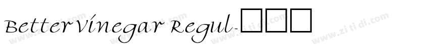 Better Vinegar Regul字体转换